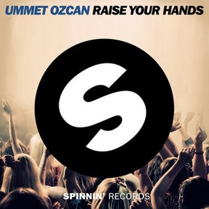 Ummet Ozcan Raise Your Hands Artwork