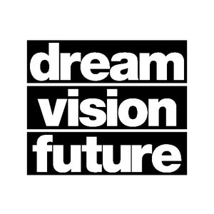 Dream Vision Future