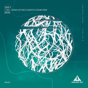 Shai T - Oriki (Hernan Cattaneo & Marcelo Vasami Remix) [Warung Recordings]