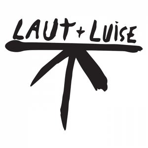 Laut & Luise