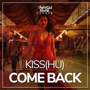 KissHU - Come Back