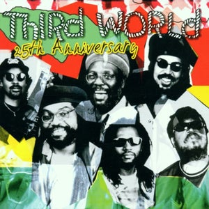 Third World - Now That We Found Love