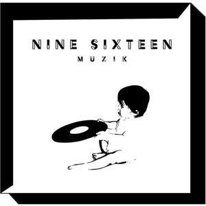 Nine Sixteen Muzik