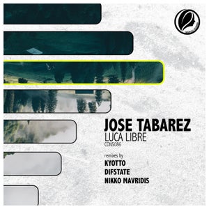 Jose Tabarez - Luca Libre (Kyotto, Difstate, Nikko Mavridis Remix) [Consapevole Recordings]