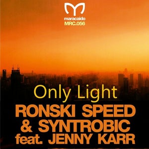 Ronski Speed & Syntrobic ft. Jenny Karr - Only Light (Niko Zografos Remix) Artwork