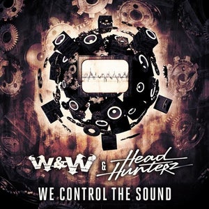 W&W & Headhunterz We Control The Sound Artwork