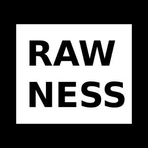 Rawness