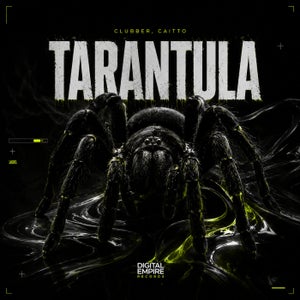 Clubber, Caitto - Tarantula