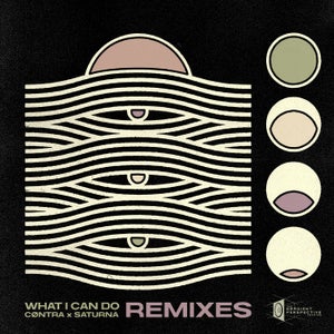 Saturna & CØNTRA - What I Can Do (Abstrakt Sonance Remix)