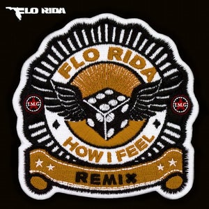 Flo Rida How I Feel (SICK INDIVIDUALS Remix) Artwork