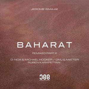 Jerome Isma-Ae - Baharat (D-Nox & Michael Hooker Remix)