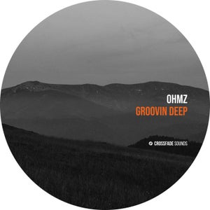 OHMZ - Groovin Deep