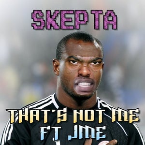 Skepta That's Not Me (Subtronics Bootleg) Artwork