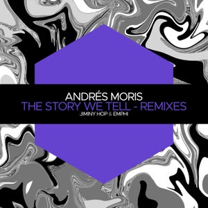 Andrés Moris - The Story We Tell (Jiminy Hop Remix)