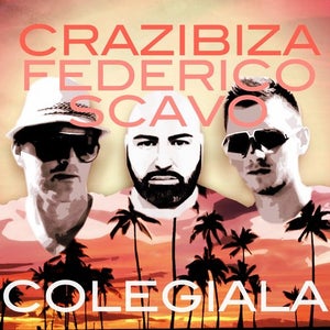 Crazibiza & Federico Scavo - Colegiala Artwork