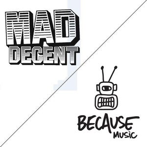 Mad Decent / Because Music