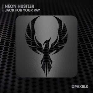 Neon Hustler - Jack For Your Pay (Extended Mix) [2026]