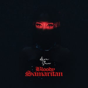 Ayra Starr - Bloody Samaritan