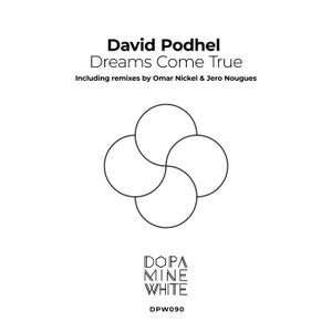 David Podhel - Dreams Come True (Jero Nougues Remix)