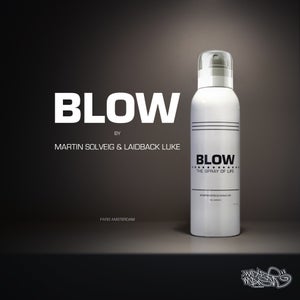 Laidback Luke & Martin Solveig Blow Artwork