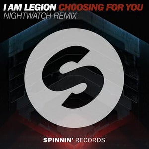 I Am Legion Choosing For You (Nightwatch Remix) Artwork
