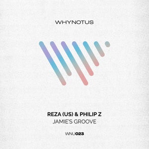 Reza (US), Philip Z - Jamie's Groove