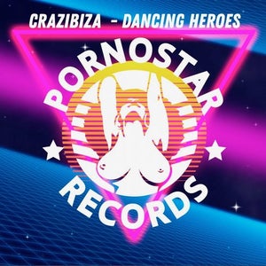 Crazibiza - Dancing Heroes Artwork