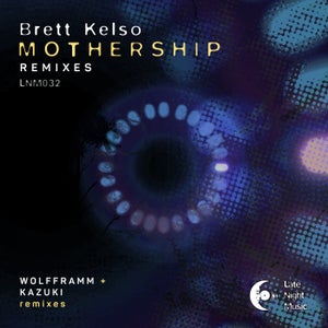 Brett Kelso - Mothership (Kazuki's Close Encounter Remix)