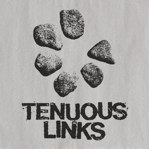 Tenuous Links