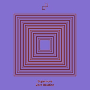 Supernova - Zero Relation (feat. SLM)