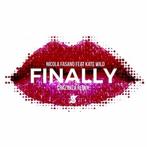 Nicola Fasano ft. Kate Wild - Finally (Crazibiza Remix) Artwork