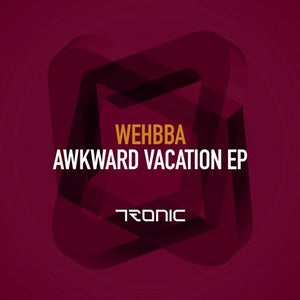 Wehbba - Awkward Vacation