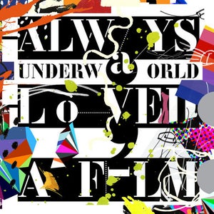 Underworld Always Loved A Film (Michael Woods Remix) Artwork
