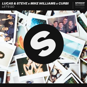 Lucas & Steve x Mike Williams x Curbi Let's Go Artwork