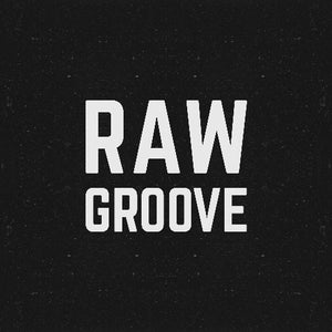 RAW GROOVE