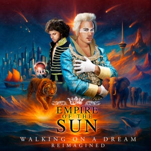 Empire Of The Sun Walking On A Dream Artwork