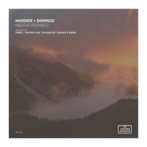 Mariner + Domingo - Inertia (Tristan Case & Tom Barlow Remix)