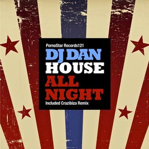 DJ Dan - House All Night (Crazibiza Remix) Artwork