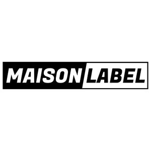 MAISON Label