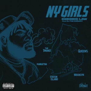 Chronic Law & CJTheChemist - NY Girls