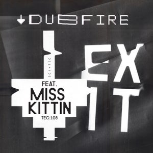 Dubfire - Exit (feat. Miss Kittin)