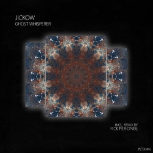 Jickow - Ghost Whisperer (Rick Pier O'Neil Remix)
