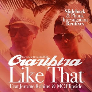 Crazibiza ft. Jerome Robins & MC Flipside - Like That (Slideback Remix) Artwork