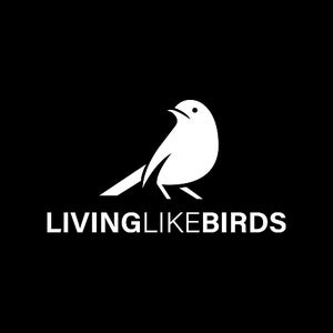 Living Like Birds