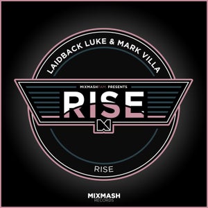 Laidback Luke & Mark Villa - Rise