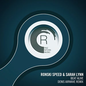 Ronski Speed & Sarah Lynn - Beat Alive (Denis Airwave Remix) Artwork