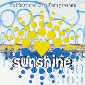 Dr. Motte and Westbam present - Sunshine