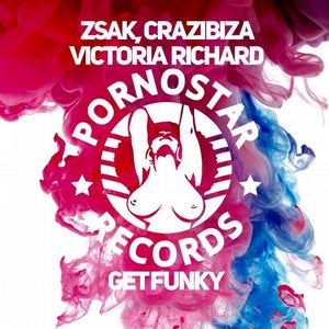 Crazibiza & Zsak ft. Victoria Richard - Get Funky Artwork