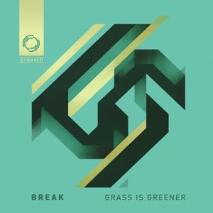 Break - Grass Is Greener