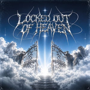 Kaai - Locked Out Of Heaven